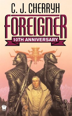 Foreigner: 10th Anniversary Edition - Cherryh, C. J.