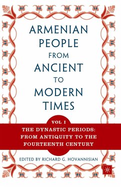 The Armenian People from Ancient to Modern Times: Volume I: The Dynastic Periods: From Antiquity to the Fourteenth Century - Hovannisian, Richard G.