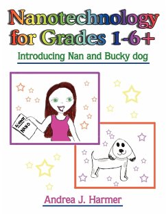 Nanotechnology for Grades 1-6+ - Harmer, Andrea J.