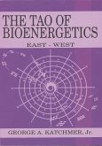 The Tao of Bioenergetics