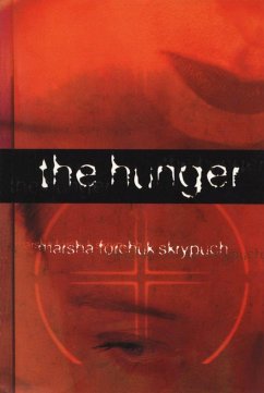 The Hunger - Skrypuch, Marsha Forchuk