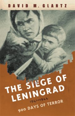 The Siege of Leningrad - Glantz, David