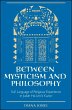Between Mysticism and Philosophy - Bild 1