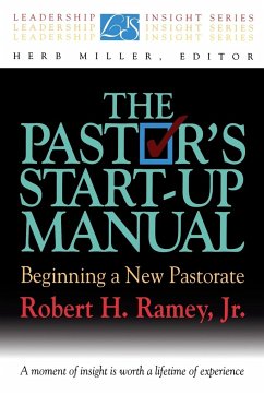 The Pastor's Start-Up Manual - Ramey, Robert