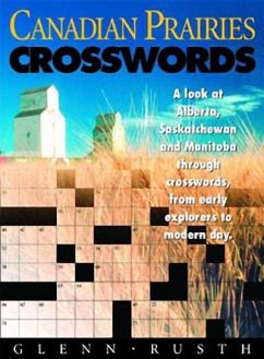 Canadian Prairies Crosswords - Rusth, Glenn