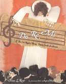 Do Re Mi: If You Can Read Music, Thank Guido d'Arezzo