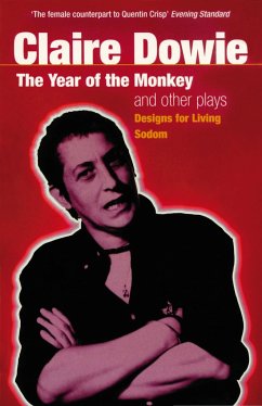 The Year of the Monkey/Designs for Living/Sodom - Dowie, Claire