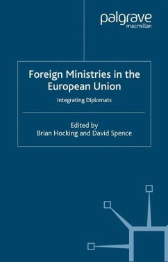 Foreign Ministries in the European Union - Fanelli, Jose M. / McMahon, Gary