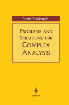 Problems and Solutions for Complex Analysis - Shakarchi, Rami