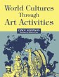 World Cultures Through Art Activities - Bild 1