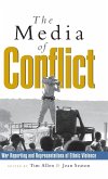 The Media of Conflict