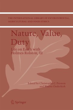 Nature, Value, Duty - Preston, Christopher J. / Ouderkirk, Wayne (eds.)