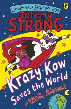 Krazy Kow Saves the World - Well, Almost - Strong, Jeremy