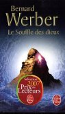 Le Souffle des dieux Le Souffle des dieux