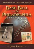 Base Ball in Philadelphia Base Ball in Philadelphia