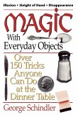 Magic with Everyday Objects