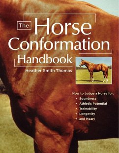 The Horse Conformation Handbook - Smith Thomas, Heather