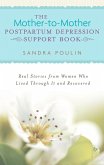 The Mother-To-Mother Postpartum Depression Support Book