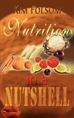 Nutrition in a Nutshell - Folsom, Kim