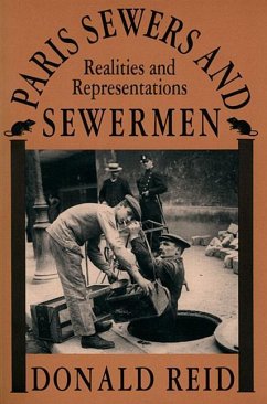 Paris Sewers and Sewermen - Reid, Donald