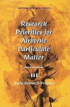 Research Priorities for Airborne Particulate Matter - National Research Council; Commission on Geosciences Environment and Resources; Commission On Life Sciences; Board on Environmental Studies and Toxicology; Committee on Research Priorities for Airborne Particulate Matter