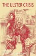 The Ulster Crisis - Bild 1