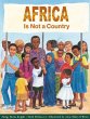 Africa Is Not a Country - Bild 1