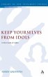 Keep Yourselves from Idols - Bild 1