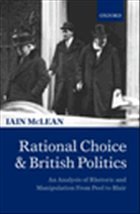Rational Choice and British Politics - Mclean, Iain