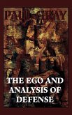 The Ego and Analysis of Defense