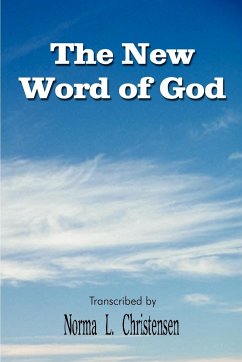 The New Word of God - Christensen, Norma L.