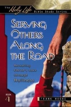 Serving Others Along the Road - Moore, Frank