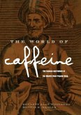 The World of Caffeine The World of Caffeine