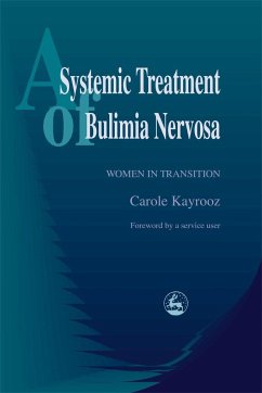 A Systemic Treatment of Bulimia Nervosa - Kayrooz, Carole