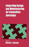 Integrating Design and Manufacturing for Competitive Advantage