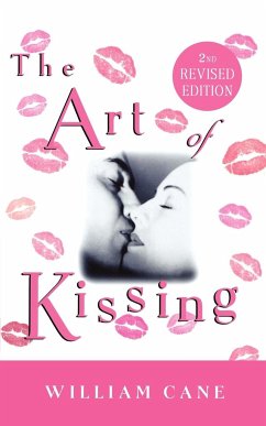 The Art of Kissing, 2nd Revised Edition - Cane, William