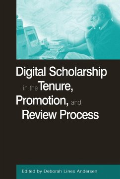 Digital Scholarship in the Tenure, Promotion and Review Process - Andersen, Deborah Lines