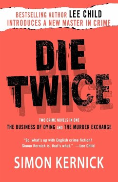 Die Twice - Kernick, Simon