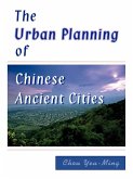 The Urban Planning of Chinese Ancient Cities