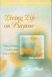 Living Life on Purpose - Bild 1