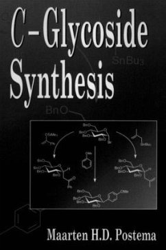 C-Glycoside Synthesis - Postema, Maarten