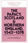 The Papacy, Scotland and Northern England, 1342 1378