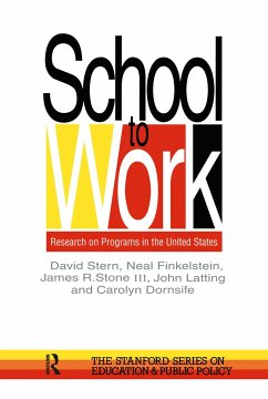 School To Work - Stern, David; Finkelstein, Neal; Stone, James R