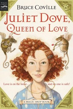 Juliet Dove, Queen of Love - Coville, Bruce