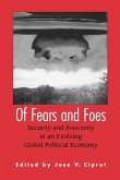 Of Fears and Foes