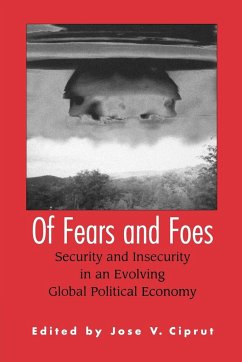 Of Fears and Foes