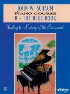 John W. Schaum Piano Course, B: The Blue Book - Schaum, John W.