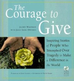 The Courage to Give - Waldman, Jackie; Dworkis, Janis Leibs