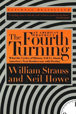 The Fourth Turning - Strauss, William; Howe, Neil