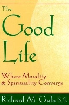 The Good Life - Gula, Richard M